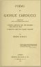 [Gutenberg 56711] • Poems of Giosuè Carducci / Translated with two introductory essays: I. Giosuè Carducci / and the Hellenic reaction in Italy. II. Carducci and the / classic realism